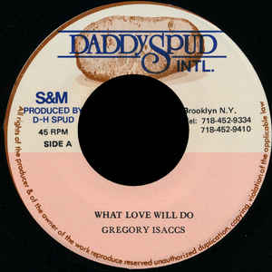 Gregory Isaccs - What Love Will Do